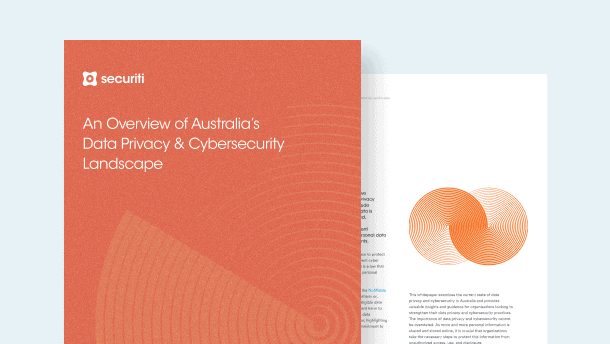 An Overview of Australia’s Data Privacy & Cybersecurity Landscape