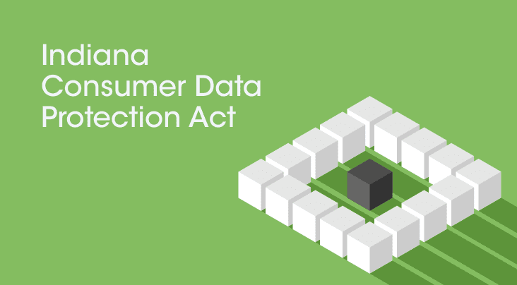 An Overview of Indiana’s Consumer Data Protection Act (ICDPA)