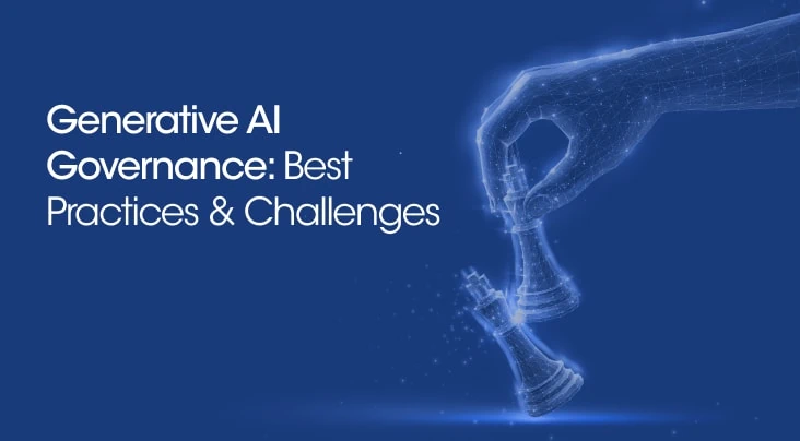 Navigating Generative AI Governance | Risks & Challenges To Consider