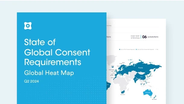 State of Global Consent Requirements