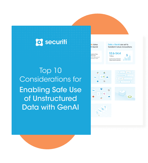 Top 10 Considerations for Enabling Safe Use of Unstructured Data with GenAI
